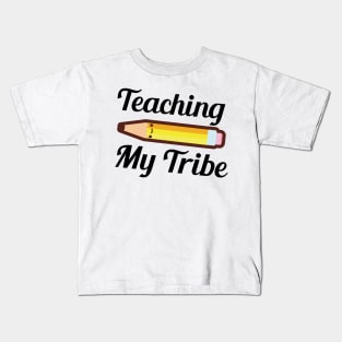 Teaching My Tribe Kids T-Shirt